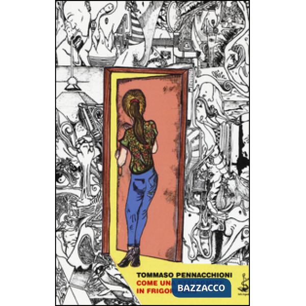 Come una stalagmite in frigorifero