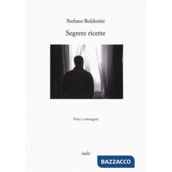 Segrete ricette. Versi e immagini