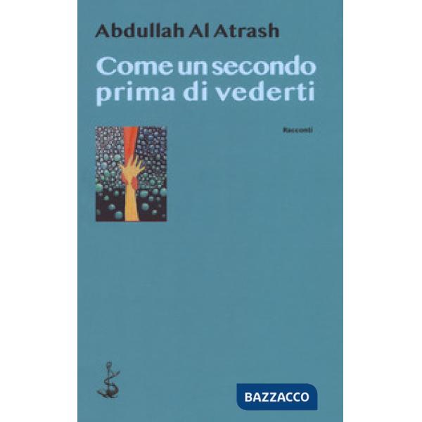 Come un secondo prima di vederti