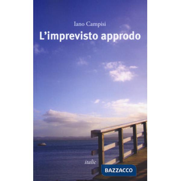 Imprevisto approdo (L')