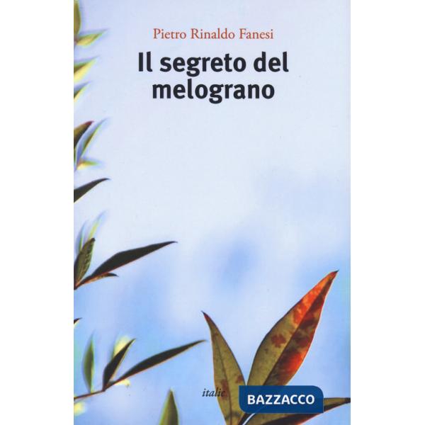 Segreto del melograno (Il)