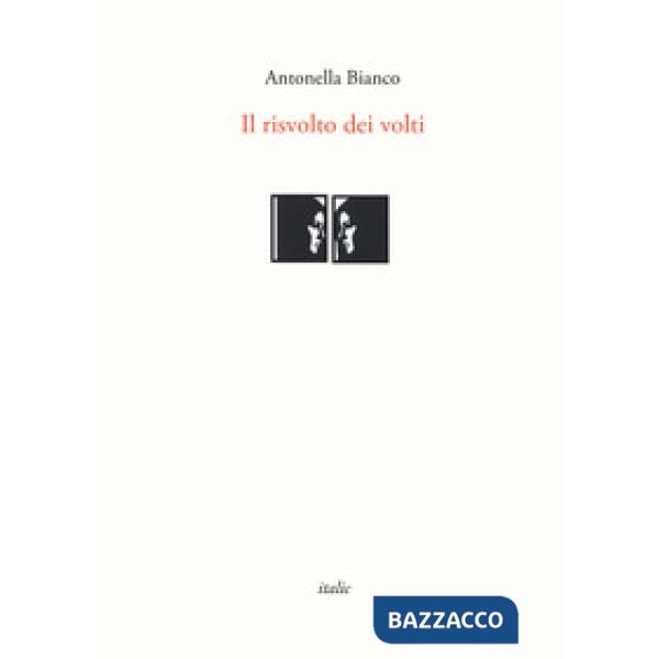 Risvolto dei volti (Il)