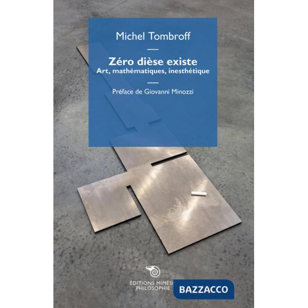 Zéro dièse existe. Art, mathématiques, inesthétique