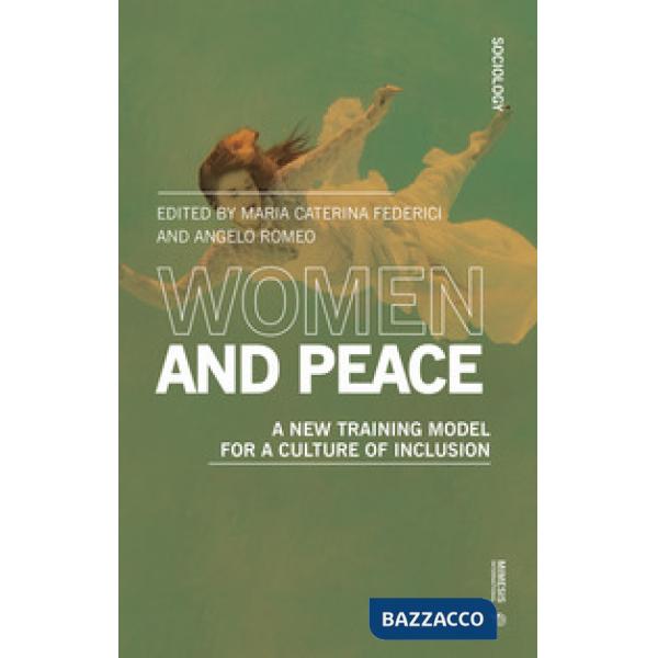 Women and peace. A new training model for a culture of inclusion