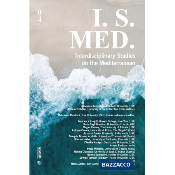 I. S. Med. Interdisciplinary studies on the Mediterranean. Vol. 4
