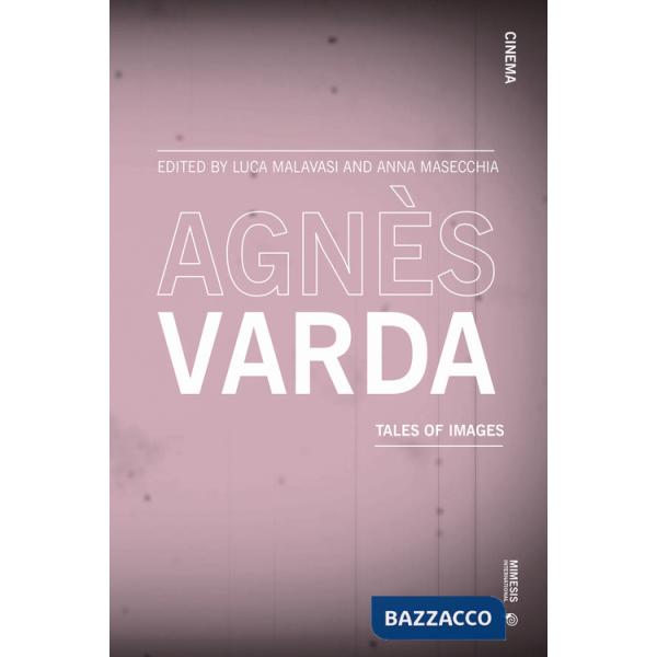 Agnès Varda. Tales of images