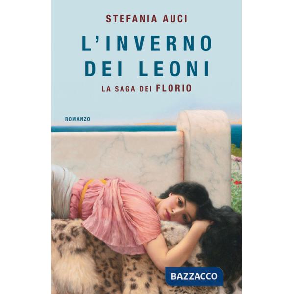 Inverno dei Leoni. La saga dei Florio (L')