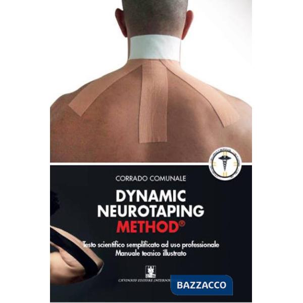 Dynamic neurotaping method. Testo scientifico semplificato ad uso professionale