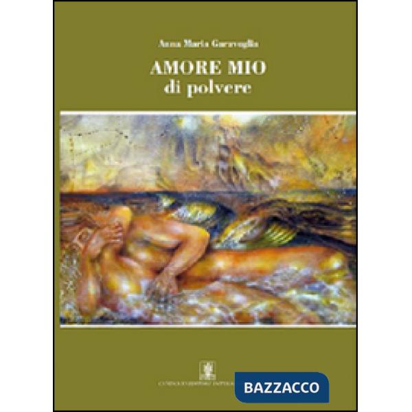 Amore mio di polvere