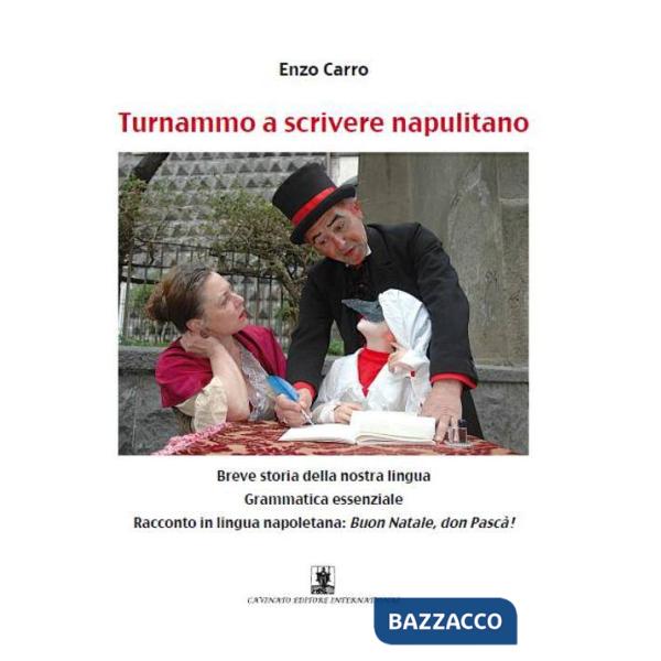 Turnammo a scrivere napulitano