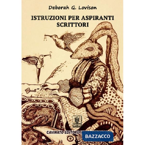 Istruzioni per aspiranti scrittori
