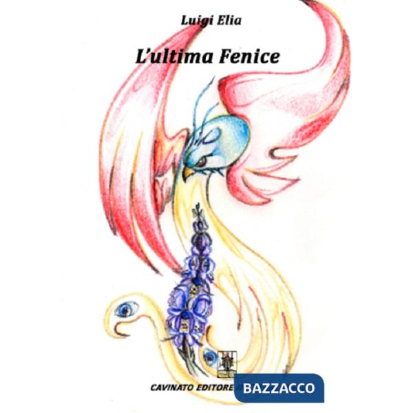 Ultima fenice (L')