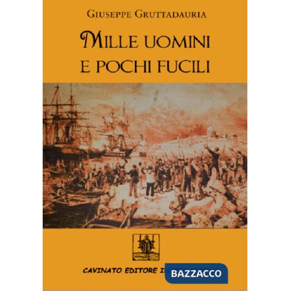 Mille uomini e pochi fucili