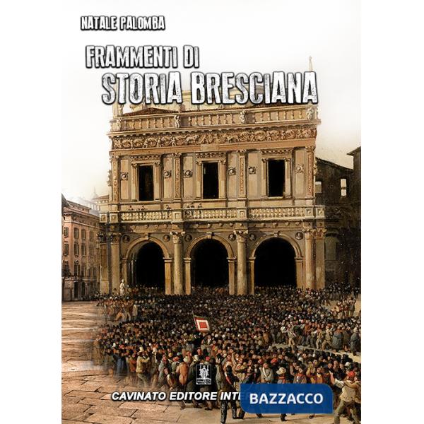 Frammenti di storia bresciana