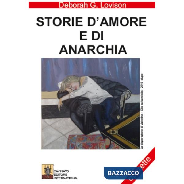 Storie d'amore e di anarchia