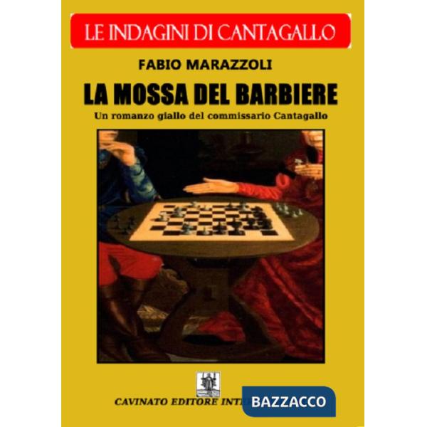 Mossa del barbiere. Le indagini del commissario Cantagallo (La)