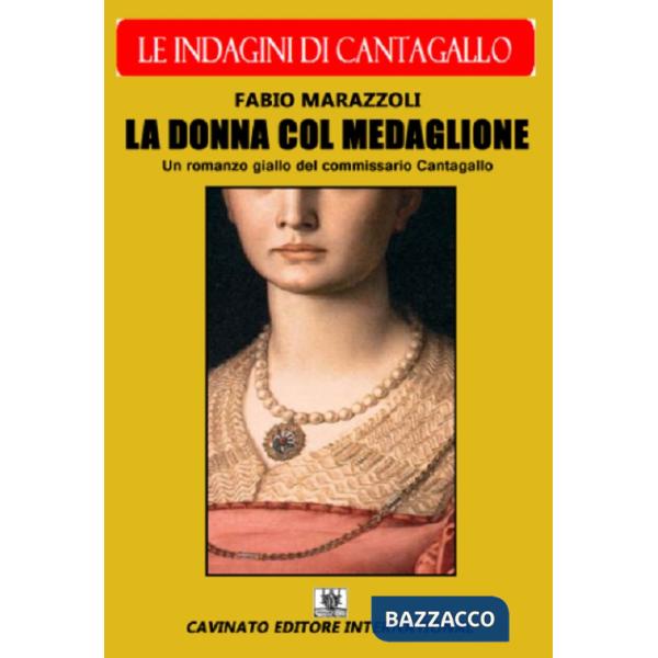 Donna col medaglione. Le indagini del commissario Cantagallo (La)