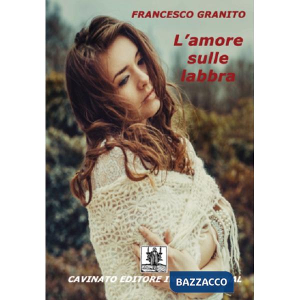 Amore sulle labbra (L')