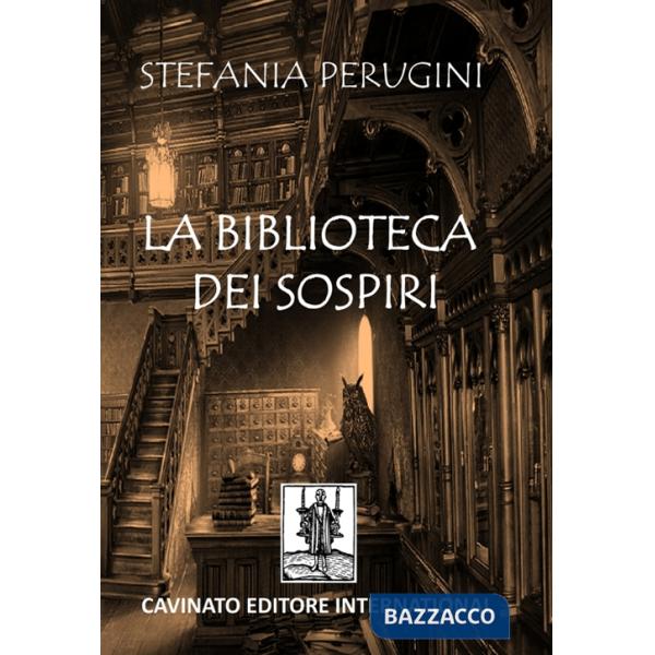 Biblioteca dei sospiri (La)