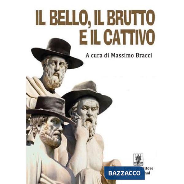 Bello, il brutto e il cattivo (Il)