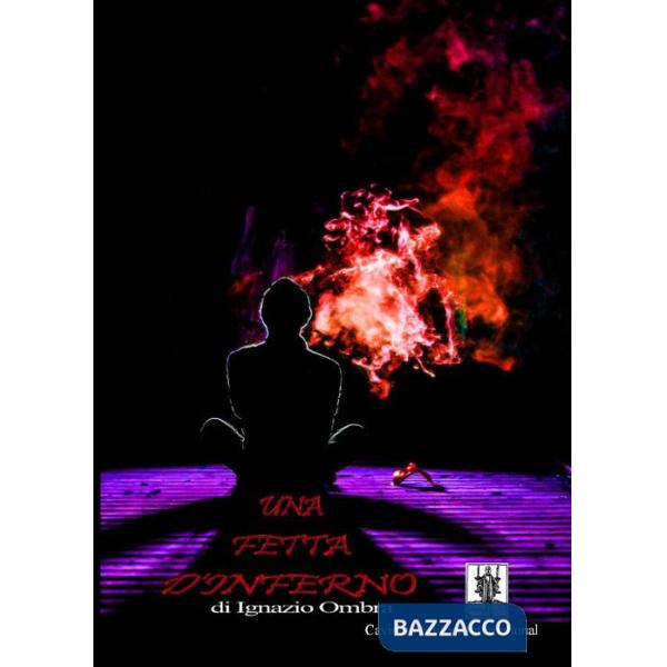 Fetta d'inferno (Una)