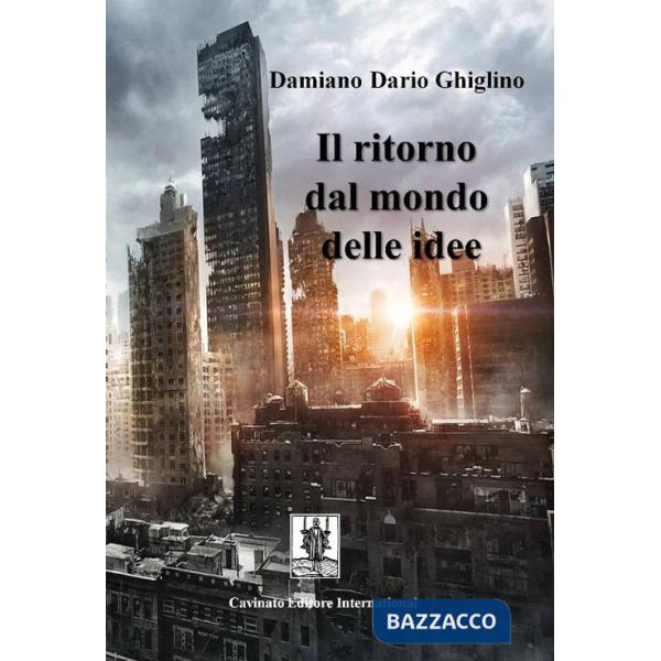 Ritorno dal mondo delle idee (Il)