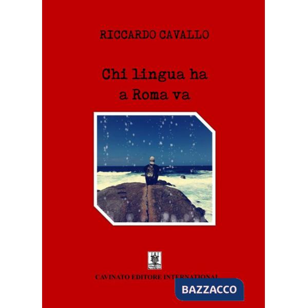 Chi lingua ha a Roma va