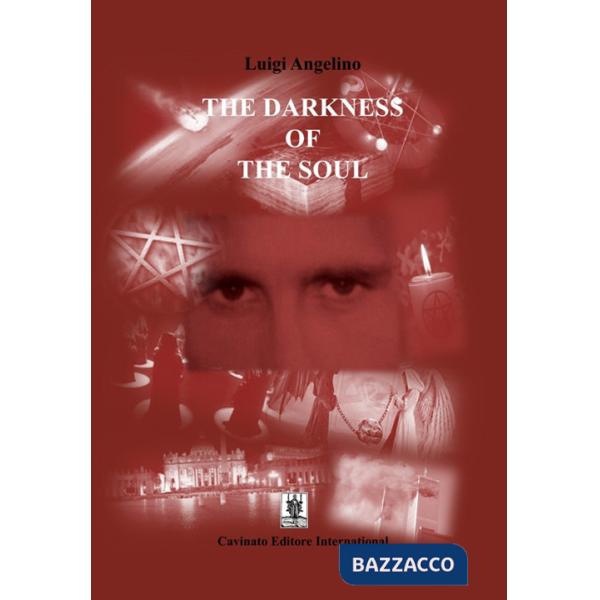 Darkness of the soul (The)