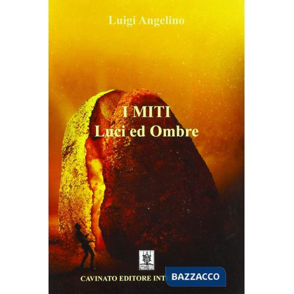 Miti: luci e ombre (I)
