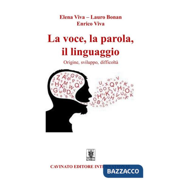 Voce, la parola, il linguaggio (La)