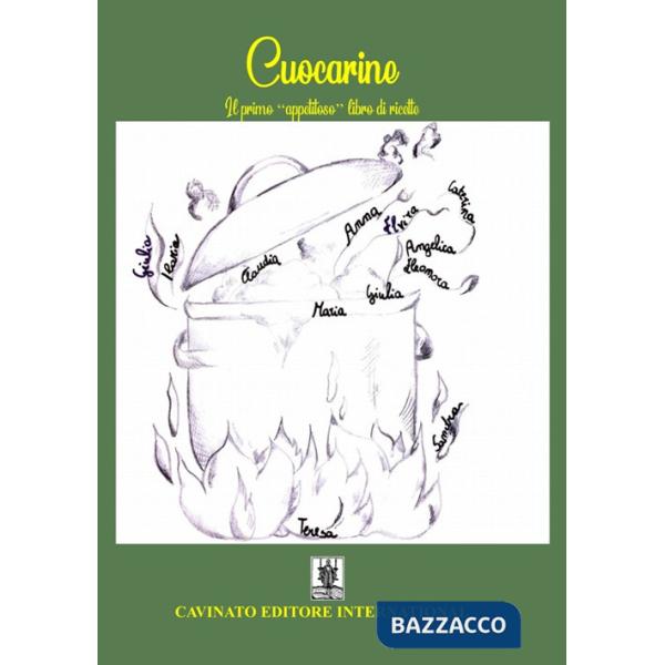 Cuocarine. Il primo «appetitoso» libro di ricette