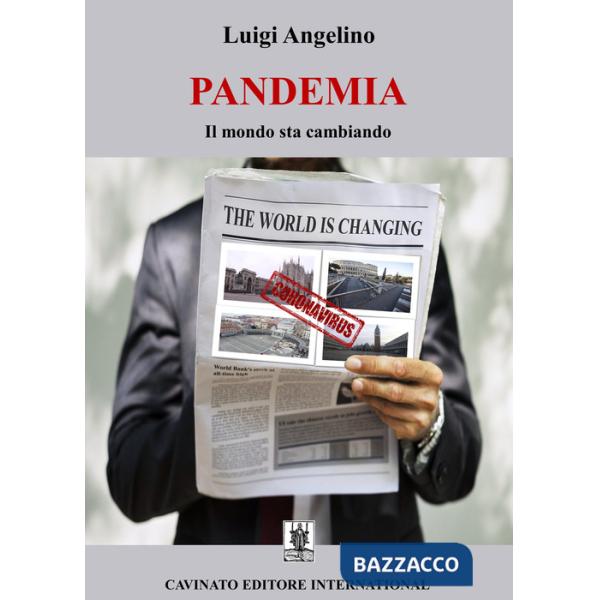 Pandemia. Il mondo sta cambiando. Ediz. speciale