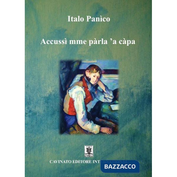 Accussi' mme parla 'a capa. Ediz. speciale