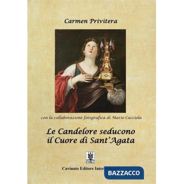 Candelore seducono il cuore di Sant'Agata (Le)