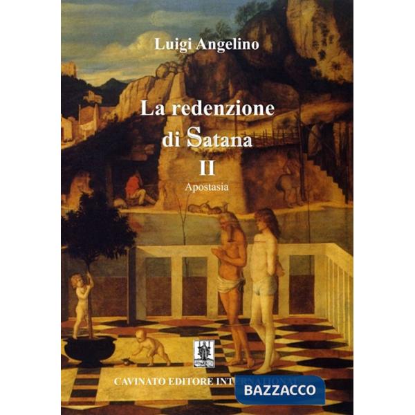 Apostasia. La redenzione di Satana. Nuova ediz.. Vol. 2