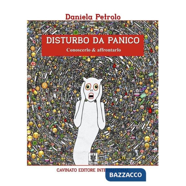 Disturbo da panico. Conoscerlo & affrontarlo