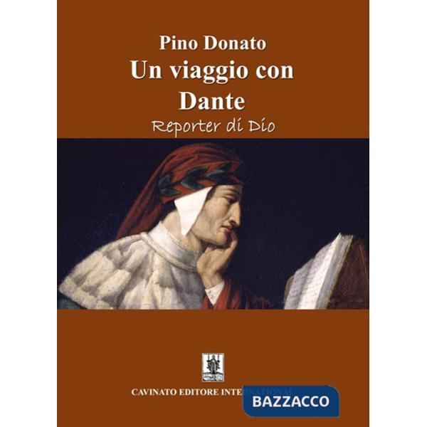 Viaggio con Dante. Reporter di Dio (Un)