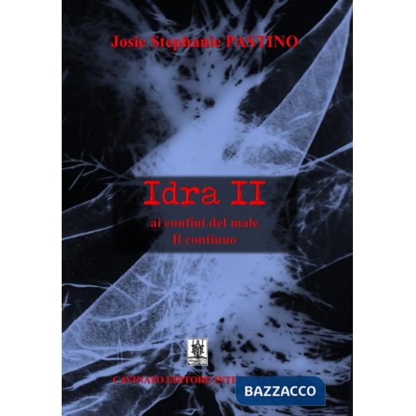Idra II ai confini del male. Il continuo
