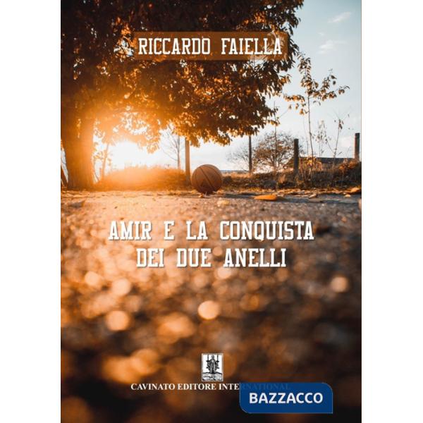 Amir e la conquista dei due anelli