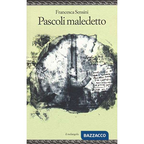 Pascoli maledetto