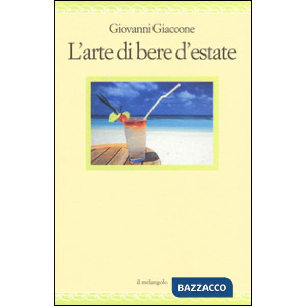 Arte di bere d'estate (L')