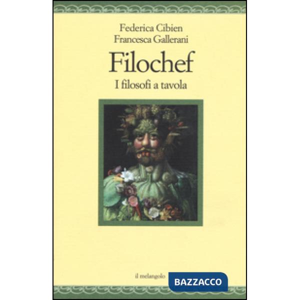 Filochef. I filosofi a tavola