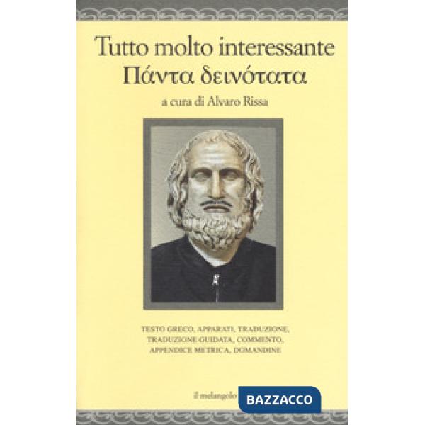 Tutto molto interessante. Testo greco a fronte