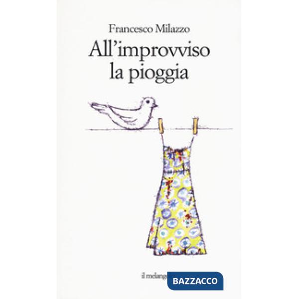 All'improvviso la pioggia