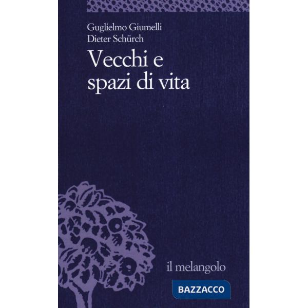 Vecchi e spazi di vita