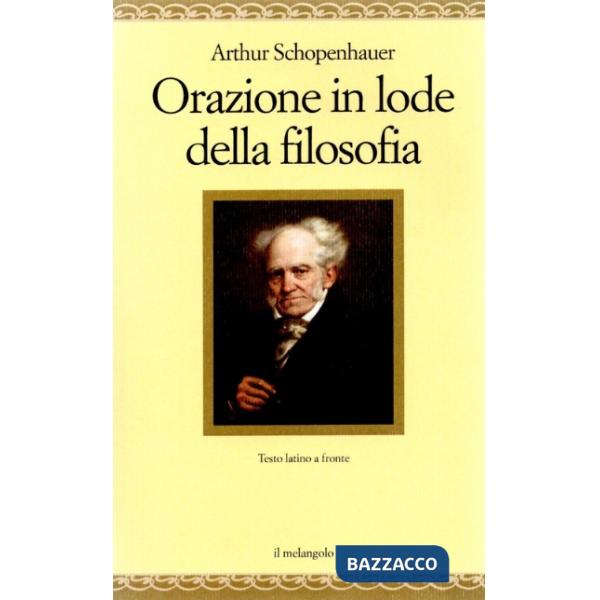 Orazione in lode della filosofia. Testo latino a fronte