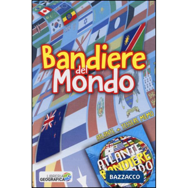Bandiere del mondo. Atlante. Con tessere memo