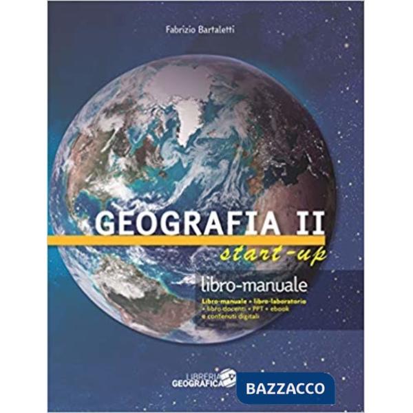 GEOGRAFIA START UP. MANUALE E LIBRO LABORATORIO VOL.2