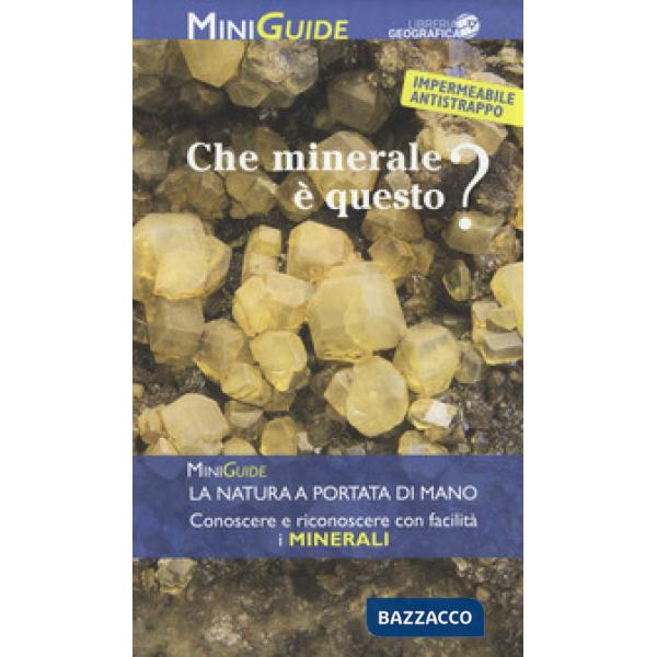 Che minerale è questo?