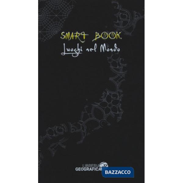 Luoghi nel mondo. Ediz. illustrata